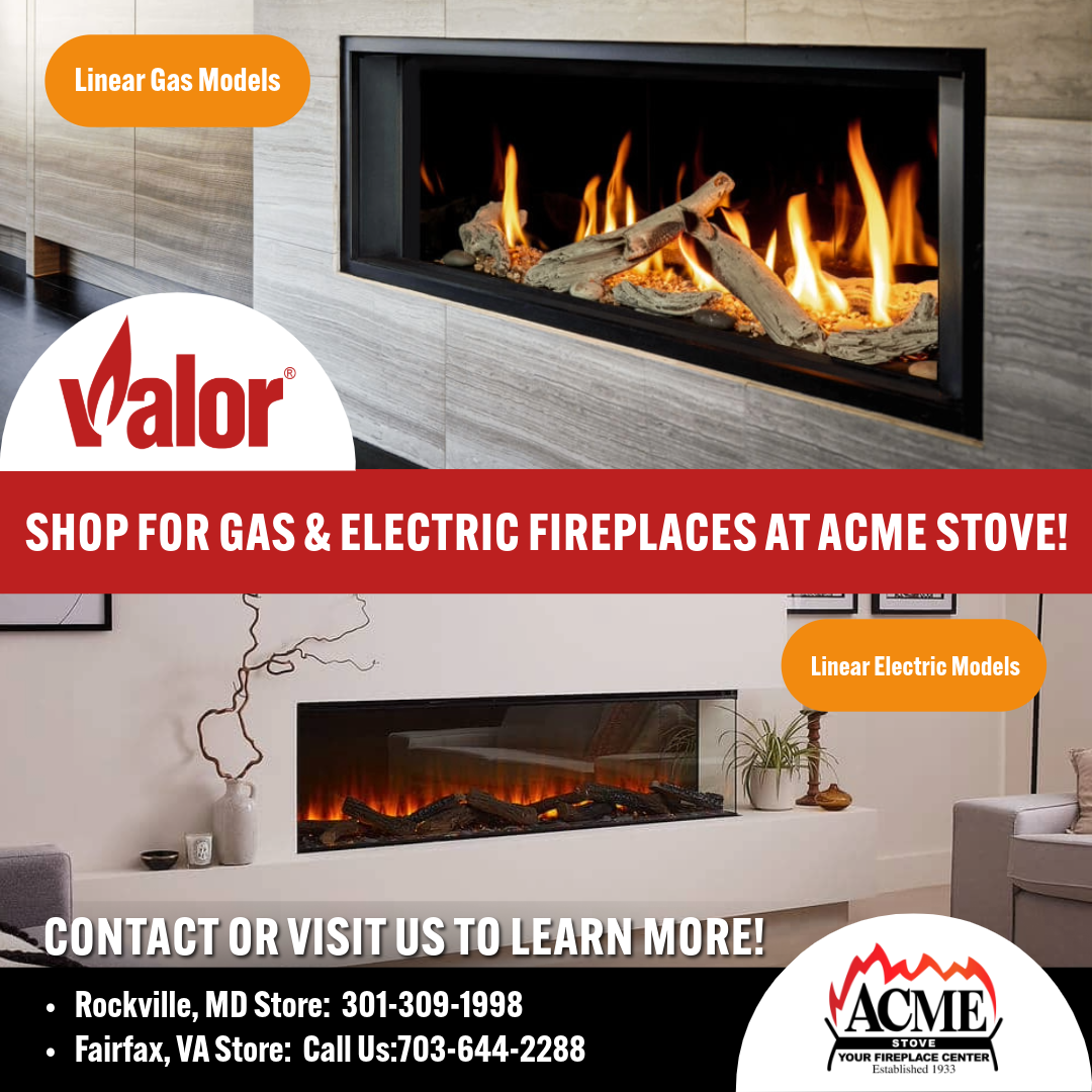 Valor Gas & Electric Fireplaces ACME Stove Spring DMP 2025 Valor Gas & Electric Fireplaces ACME Stove Spring DMP 2025